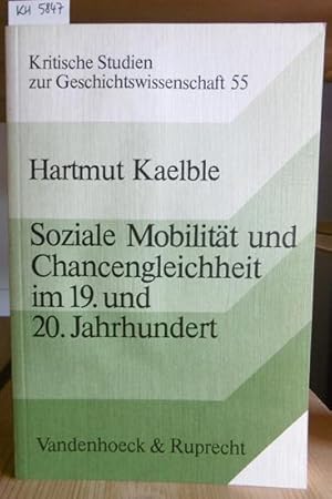 Immagine del venditore per Soziale Mobilitt und Chancengleichheit im 19. und 20. Jahrhundert. Deutschland im internationalen Vergleich. venduto da Versandantiquariat Trffelschwein