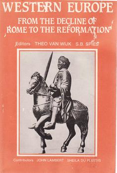 Imagen del vendedor de Western Europe from the Decline of Rome to the Reformation a la venta por Eaglestones