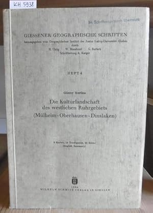 Bild des Verkufers fr Die Kulturlandschaft des westlichen Ruhrgebiets (Mlheim, Oberhausen, Dinslaken). zum Verkauf von Versandantiquariat Trffelschwein