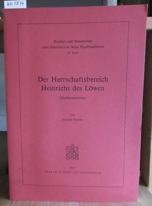 Seller image for Der Herrschaftsbereich Heinrichs des Lwen. Quellenverzeichnis. for sale by Versandantiquariat Trffelschwein