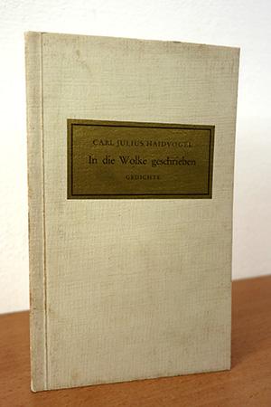 Bild des Verkufers fr In die Wolke geschrieben - Gedichte zum Verkauf von AMSELBEIN - Antiquariat und Neubuch