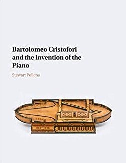 Seller image for Bartolomeo Cristofori and the Invention of the Piano for sale by GreatBookPrices