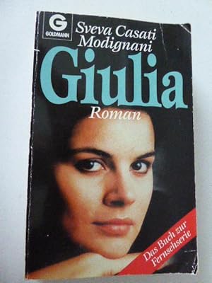 Bild des Verkufers fr Giulia. Roman. Das Buch zur Fernsehserie. TB zum Verkauf von Deichkieker Bcherkiste