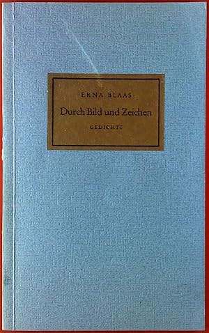 Seller image for Durch Bild und Zeichen. Gedichte. for sale by biblion2