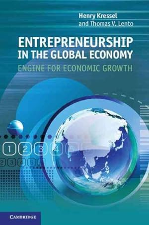 Immagine del venditore per Entrepreneurship in the Global Economy : Engine for Economic Growth venduto da GreatBookPrices