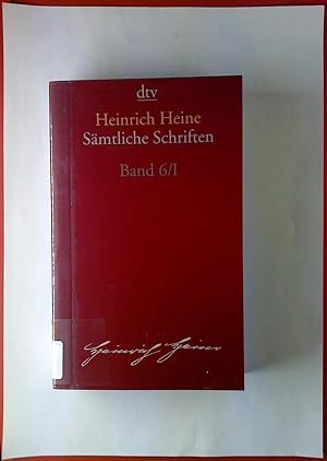 Bild des Verkufers fr Heinrich Heine. Smtliche Schriften. Sechster Band. Erster Teilband. zum Verkauf von biblion2