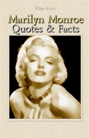 Bild des Verkufers fr Marilyn Monroe: Quotes & Facts zum Verkauf von GreatBookPrices