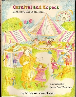 Imagen del vendedor de Carnival and Kopeck and More About Hannah a la venta por Dorley House Books, Inc.