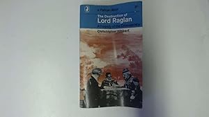 Immagine del venditore per The Destruction of Lord Raglan - a Tragedy of the Crimean War venduto da Goldstone Rare Books