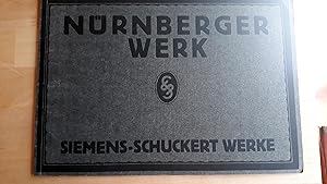 NÜRNBERGER WERK. SIEMENS-SCHUCKERTWERKE