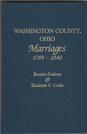 Imagen del vendedor de Marriages of Washington County, Ohio, 1789-1840 a la venta por Sweet Beagle Books