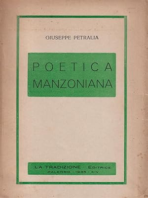 Seller image for Poetica Manzoniana. Autografato for sale by Librodifaccia