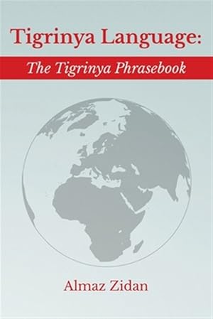 Imagen del vendedor de Tigrinya Language : The Tigrinya Phrasebook a la venta por GreatBookPrices