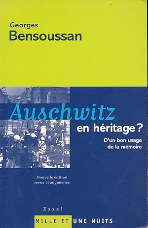 Image du vendeur pour Auschwitz en hritage ? D'un bon usage de la mmoire mis en vente par LIBRAIRIE GIL-ARTGIL SARL