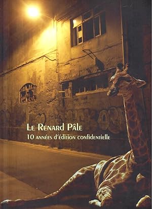 Le Renard Pâle : 10 années d'édition confidentielle.