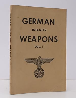 Seller image for German Infantry Weapons. With Introduction by William R. Nelson. BRIGHT, CLEAN COPY for sale by Island Books