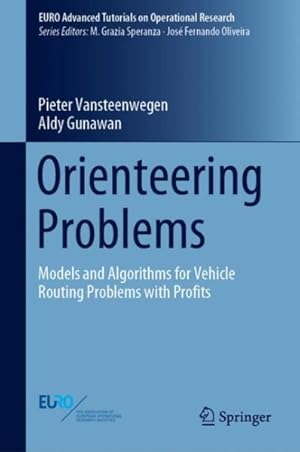 Immagine del venditore per Orienteering Problems : Models and Algorithms for Vehicle Routing Problems With Profits venduto da GreatBookPrices