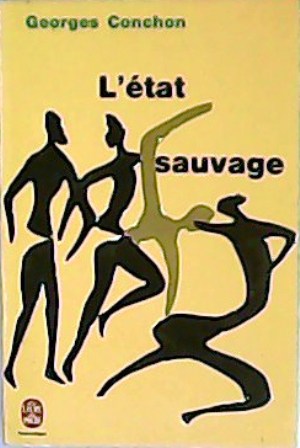 Image du vendeur pour L tat sauvage. mis en vente par Librera y Editorial Renacimiento, S.A.