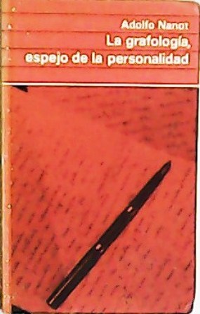 Imagen del vendedor de La grafologa, espejo de la personalidad a la venta por Librera y Editorial Renacimiento, S.A.