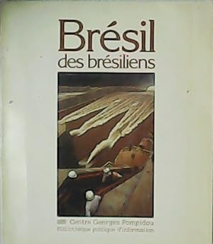 Image du vendeur pour Brsil des brsiliens. mis en vente par Librera y Editorial Renacimiento, S.A.