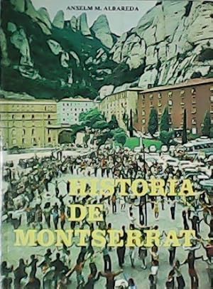 Imagen del vendedor de Historia de Montserrat. a la venta por Librera y Editorial Renacimiento, S.A.