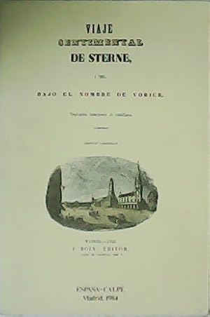 Imagen del vendedor de Viaje sentimental de Sterne a Pars, bajo el nombre de Yorick. a la venta por Librera y Editorial Renacimiento, S.A.