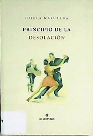 Image du vendeur pour Principio de la desolacin. Prlogo de Juana Castro. mis en vente par Librera y Editorial Renacimiento, S.A.
