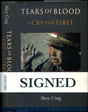 Seller image for Tears of Blood | A Cry for Tibet [Signed] for sale by Little Stour Books PBFA Member