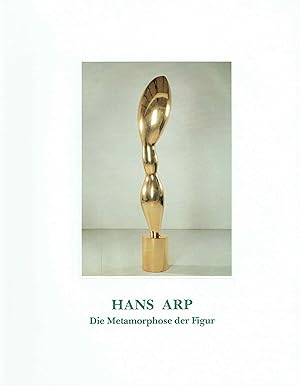 Image du vendeur pour Hans Arp. Die Metamorphose der Figur. mis en vente par Antiquariat Bernhardt