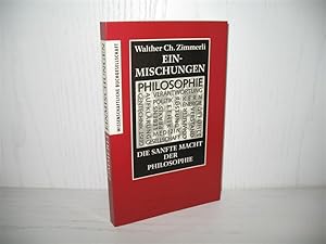 Seller image for Einmischungen: Die sanfte Macht der Philosophie. for sale by buecheria, Einzelunternehmen