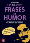 MEJORES FRASES DE HUMOR, LAS.