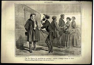 Imagen del vendedor de Une des figures du quadrille des LANCIERS conside a changer chacun sa dame .- Tiens, je ne serais pas de danser cela avec ma famme! . a la venta por terrahe.oswald