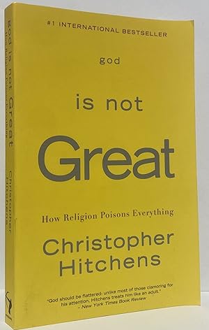Image du vendeur pour God Is Not Great: How Religion Poisons Everything mis en vente par Irolita Books