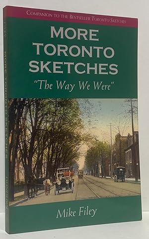 Imagen del vendedor de More Toronto Sketches: The Way We Were a la venta por Irolita Books