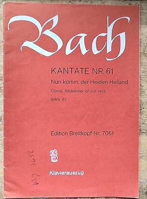 Immagine del venditore per Kantate Nr.61 Nun komm, der Heiden Heiland BWV 61 Urtextausgabe Soprano, Tenor, Bass-Solo and Chorus venduto da Shore Books