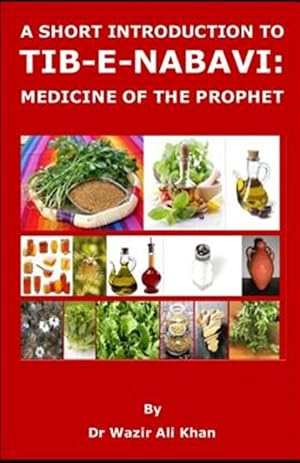 Seller image for A Short Introduction to Tib-E-Nabavi: Medicine of the Prophet for sale by GreatBookPrices
