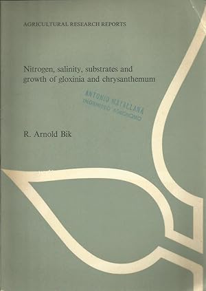 NITROGEN, SALINITY, SUBSTRATES AND GROWTH OF GLOXININA AND CHRYSANTHEMUM