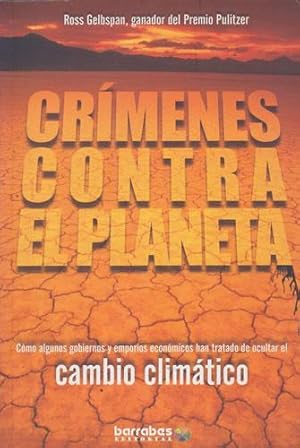 Imagen del vendedor de Crmenes contra el planeta a la venta por Librera Cajn Desastre