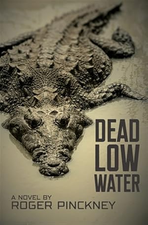 Seller image for Dead Low Water for sale by GreatBookPrices