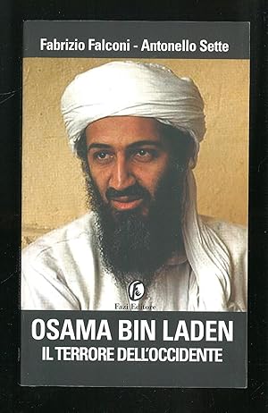 Bild des Verkufers fr Osama Bin Laden il terrore dell'Occidente zum Verkauf von Sergio Trippini