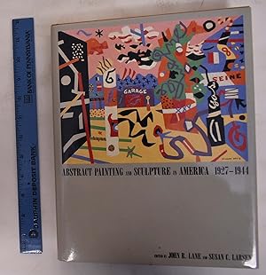 Seller image for Abstract Painting and Sculpture in America, 1927-1944 for sale by Mullen Books, ABAA