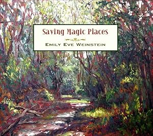 Seller image for Saving Magic Places (Signed Copy) for sale by Armadillo Books