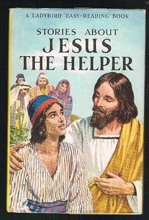 Stories About Jesus the Helper (A Ladybird 'Easy-Reading' Book)