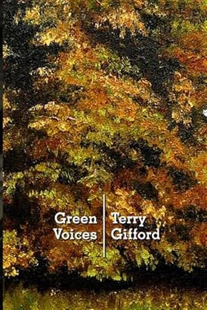 Seller image for Green Voices: Understanding Contemporary Nature Poetry for sale by GreatBookPrices