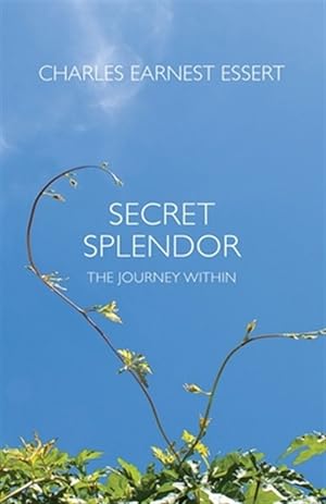 Imagen del vendedor de Secret Splendor: The Journey Within a la venta por GreatBookPrices