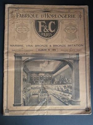[Catalogue]. Fabrique d'horlogerie. Marbre, vrai bronze & bronze imitation. Album n°195. Garnitur...