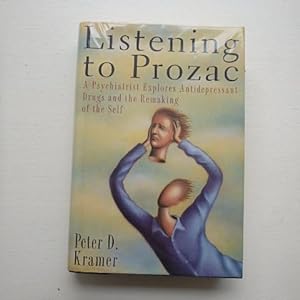 Seller image for Listening to Prozac for sale by Creaking Shelves Books