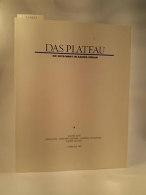 Seller image for Das Plateau. Die Zeitschrift im Radius Verlag Broschiert . Nr. 3. Walter Jens, Hans Lenk, Gerhard Hoehme, Gabriele Wohmann, Katrin Seglitz for sale by ANTIQUARIAT Franke BRUDDENBOOKS