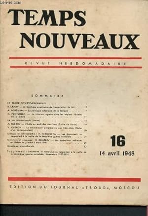 Imagen del vendedor de Temps nouveaux n16 - 14 avril 1948 : La politique amricaine de l'exportation du bl - La politique extrieure de la Turquie - La rforme agraire dans les rgions libres de la Chine - L'Italie au seuil des lections (lettre de Rome) - Le mouvement prog a la venta por Le-Livre