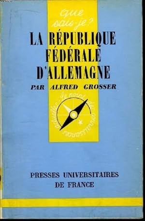 Image du vendeur pour Que sais-je? N 1069 La Rpublique Fdrale d'Allemagne mis en vente par Le-Livre